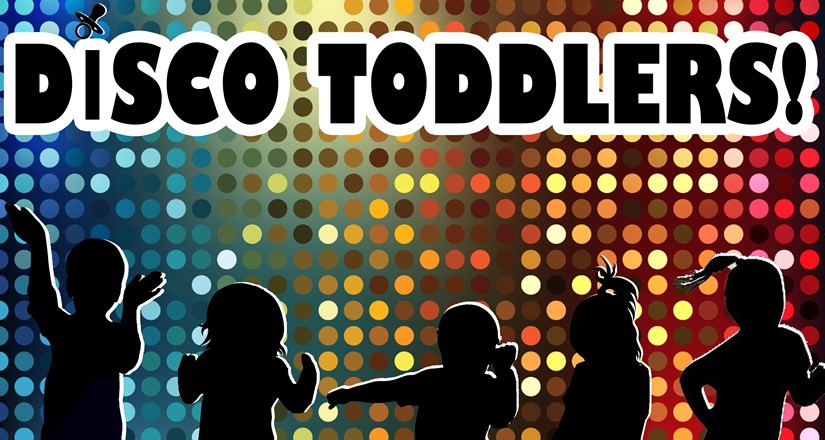 Disco Toddlers