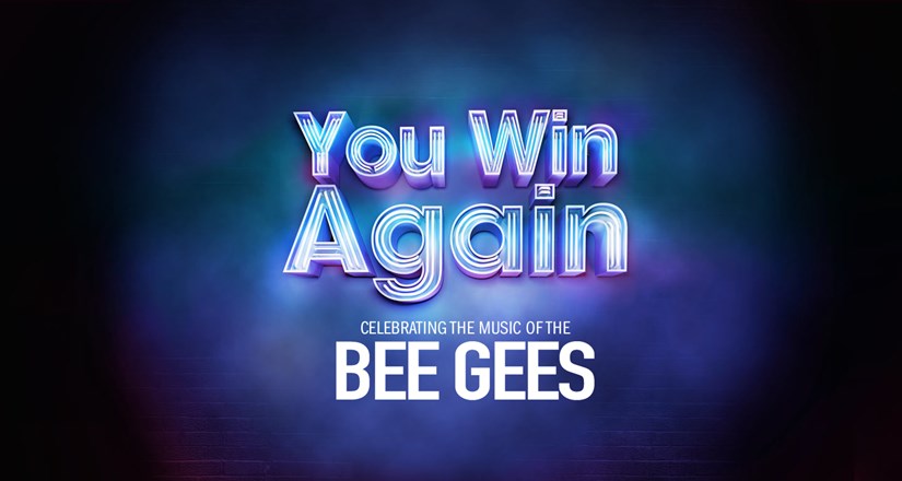 You Win Again - Celebrating the Music of the Bee Gees